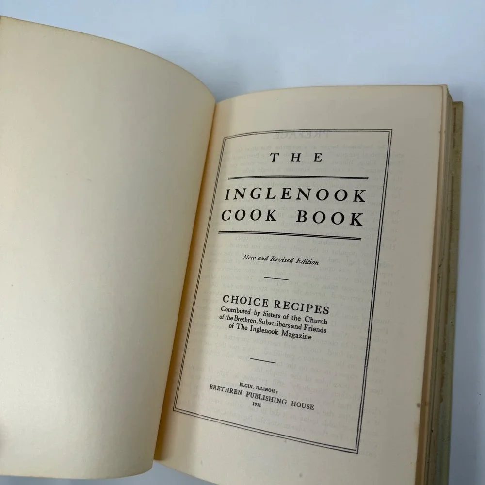 The Inglenook Cook Book 1911 Choice Recipes 1970 Reprint Brethren